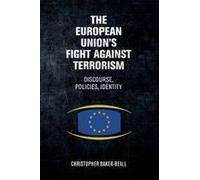 The European Union's Fight Against Terrorism
