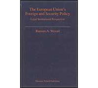 The European Union's Foreign And Security Policy