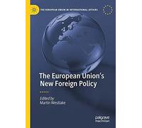The European Union's New Foreign Policy