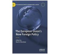 The European Union's New Foreign Policy