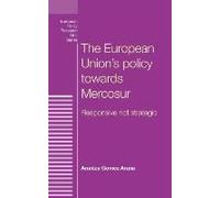 The European Union's Policy Towards Mercosur