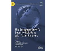 The European Union's Security Relations With Asian Partners