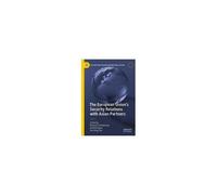 The European Union's Security Relations With Asian Partners