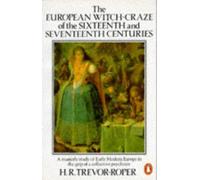 The European Witch-Craze of the 16th And 17th Centuries