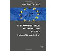 The Europeanisation Of The Western Balkans