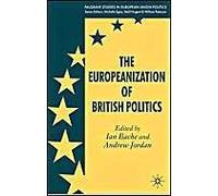 The Europeanization of British Politics Ian Bache (Auteur)