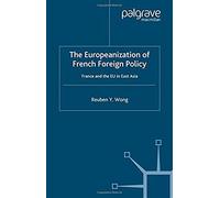 The Europeanization Of French Foreign Policy