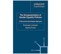 The Europeanization Of Gender Equality Policies