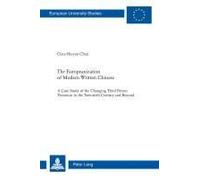 The Europeanization Of Modern Written Chinese