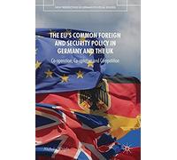 The Eu's Common Foreign And Security Policy In Germany And The Uk