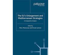 The Eus Enlargement And Mediterranean Strategies