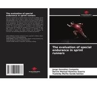 The Evaluation Of Special Endurance In Sprint Runners