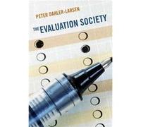 The Evaluation Society by Peter DahlerLarsen Peter Dahler - Larsen (Auteur)