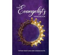 The Evangelist's Handbook