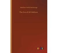 The Eve Of All-Hallows