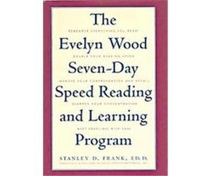 The Evelyn Wood Seven-Day Speed Reading and Learning Program Stanley D. Frank (Auteur)