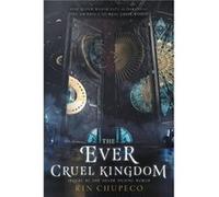 The Ever Cruel Kingdom: A YA Epic Fantasy Sequel - Sisters, Goddesses, and the Underworld