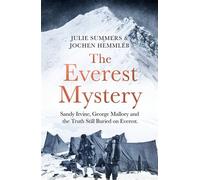 The Everest Mystery Sandy Irvine, George Mallory and the Truth Still Buried on Everest - Julie Summers - Macmillan - ebook (ePub) - Livre