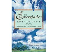 The Everglades: River of Grass