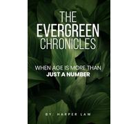 THE EVERGREEN CHRONICLES: WHEN AGE IS MORE THAN JUST A NUMBER