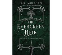 The Evergreen Heir