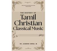 The Everlasting Echo - The Evolution of Tamil Christian Classical Music
