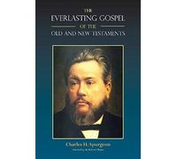 The Everlasting Gospel Of The Old And New Testaments