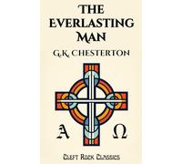 The Everlasting Man (Cleft Rock Classics)
