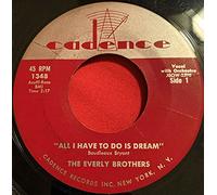 The Everly Brothers - The Everly Brothers 45 RPM Claudette / All I Have to Do is Dream