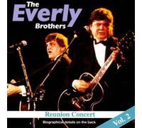 The Everly Brothers - The Reunion Concert Vol.2 [Import]