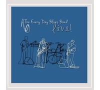 The Every Day Blues Band - Every Day Blues Band Live !