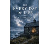 The Every Day of Life: This Is How God Uses an Ordinary Life