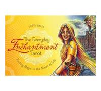 The Everyday Enchantment Tarot by Poppy Palin Poppy Palin (Auteur)