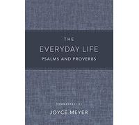 The Everyday Life Psalms and Proverbs, Platinum: The Power of God's Word for Everyday Living