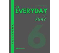 The Everyday of June Notebook: A Comprehensive Journal for June: Daily To-Do Lists, Affirmations, Reflections, and How Was the Day? Notes with Inspirational Quotes