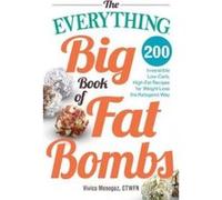 The Everything Big Book of Fat Bombs - [Version Originale] Vivica Menegaz (Auteur)