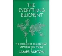 The Everything Blueprint by James Ashton James Ashton (Auteur)