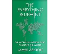 The Everything Blueprint by James Ashton James Ashton (Auteur)