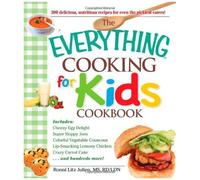 The Everything Cooking For Kids Cookbook