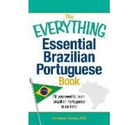 The Everything Essential Brazilian Portuguese Book Ferreira, Phd Fernanda Ferreira, Phd Fernanda (Auteur)