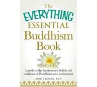 The Everything Essential Buddhism Book