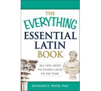 The Everything Essential Latin Book - [Version Originale] Richard E Prior (Auteur)
