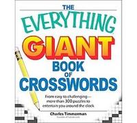The Everything Giant Book of Crosswords, The Everything Series Charles Timmerman (Auteur)