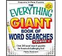 The Everything Giant Book Of Word Searches, Volume 5