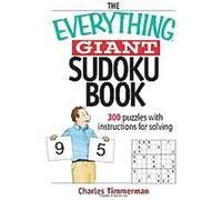 The Everything Giant Sudoku Book, Everything: Sports and Hobbies Charles Timmerman (Auteur)