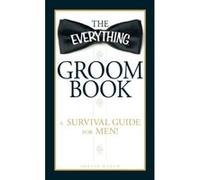 The Everything Groom Book, The Everything Series Shelly Hagen (Auteur)