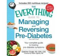 The Everything Guide to Managing and Reversing Pre-Diabetes - [Version Originale] Gretchen Scalpi, Robert Vigersky (Auteur)