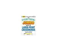 The Everything Jumbo Book Of Large-Print Crosswords