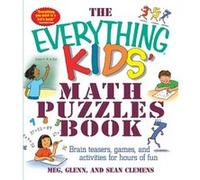 The Everything Kids Math Puzzles Book by Sean Clemens Glenn Clemens, Meg Clemens, Sean Clemens, Sean Glenn (Auteur)