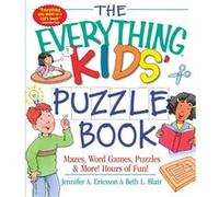 Jennifer A Ericsson Beth L Blair The Everything Kids' Puzzle Book (Poche)